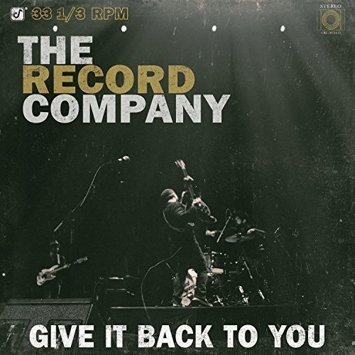 The Record Company - Give It Back to You - Blind Tiger Record Club