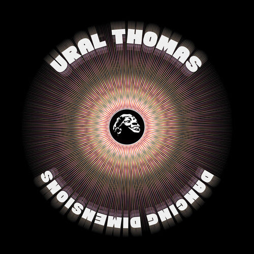 Ural Thomas & the Pain - Dancing Dimensions - Blind Tiger Record Club