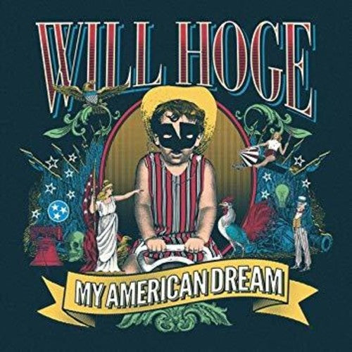 Will Hoge - My American Dream - Blind Tiger Record Club